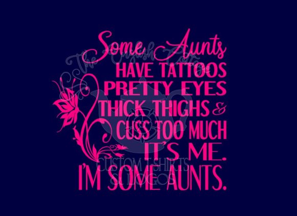 Some Aunts Quote: A Unique Expression for Creative Minds
